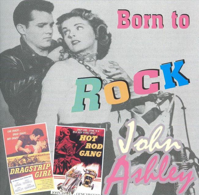 Ashley ,John - Born To Rock ( feact Eddy Cochran )